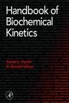 Handbook of Biochemical Kinetics: A Guide to Dynamic Processes in the Molecular Life Sciences