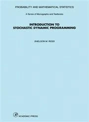 Introduction to Stochastic Dynamic Programming