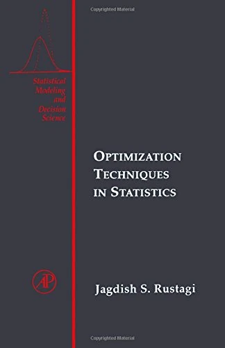 Optimization Techniques in Statistics (Statistical Modeling and Decision Science) - Image 1