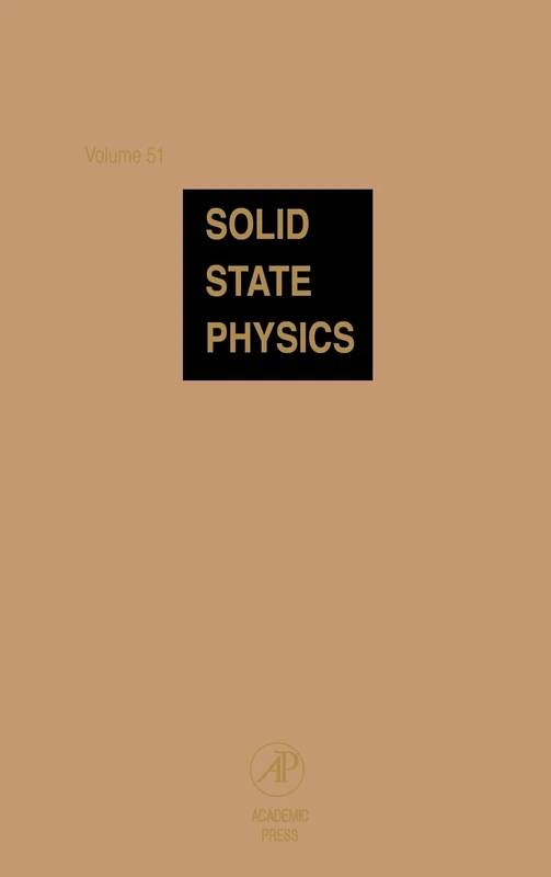 Solid State Physics: Advances in Research and Applications: Vol. 51: Volume 51 (Solid State Physics, Volume 51)
