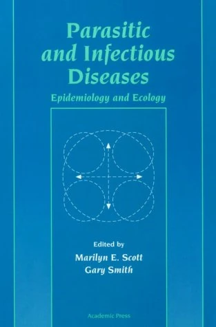 Parasitic and Infectious Diseases: Epidemiology and Ecology