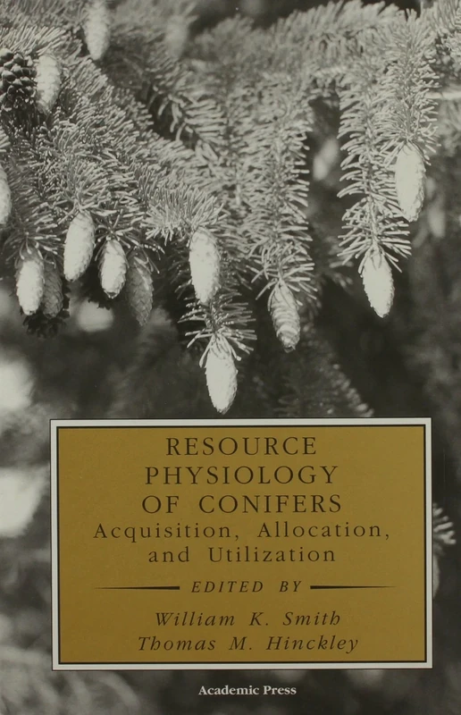 Conifers, Two-Volume Set: Ecophysiology of Coniferous Forests & Resource Physiology of Conifers (Physiological Ecology Series)