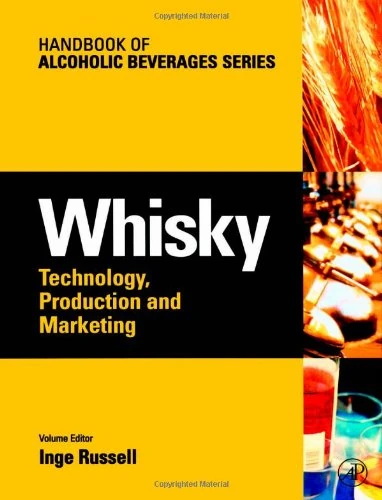 Whisky: Technology, Production and Marketing