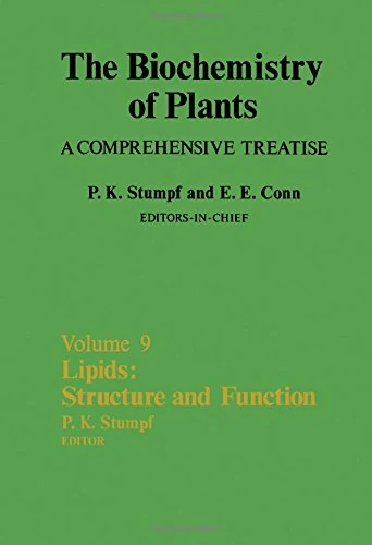 Lipids: Structure and Function: The Biochemistry of Plants (Volume 9)