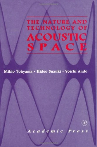 The Nature and Technology of Acoustic Space