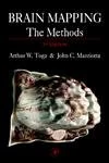 Brain Mapping: The Methods (Toga, Brain Mapping)