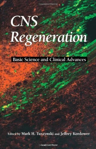 CNS Regeneration: Basic Science and Clinical Advances