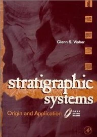 Stratigraphic Systems: Origin and Application