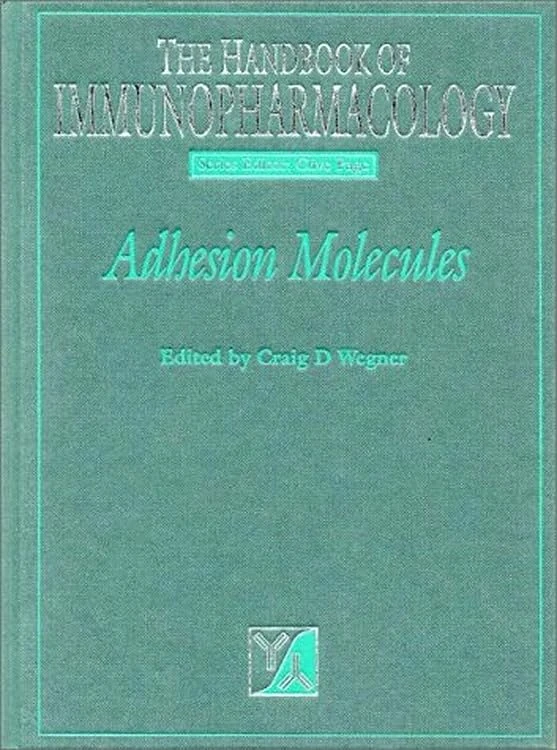 Adhesion Molecules (Handbook of Immunopharmacology)