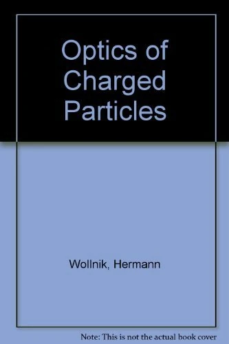 Optics of Charged Particles