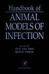 Handbook of Animal Models of Infection: Experimental Models in Antimicrobial Chemotherapy