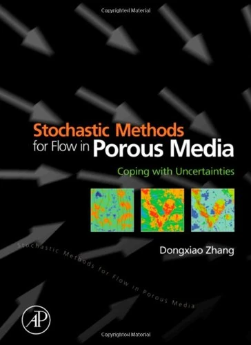 Stochastic Methods for Flow in Porous Media: Coping with Uncertainties