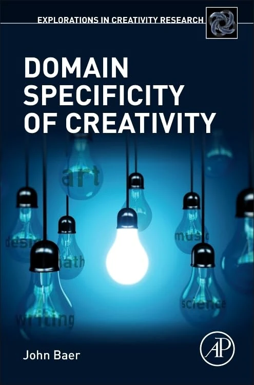 Domain Specificity of Creativity (Explorations in Creativity Research) - Image 1