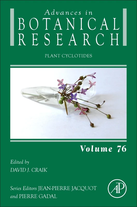 Academic Press Plant Cyclotides - Advances in Botanical Research