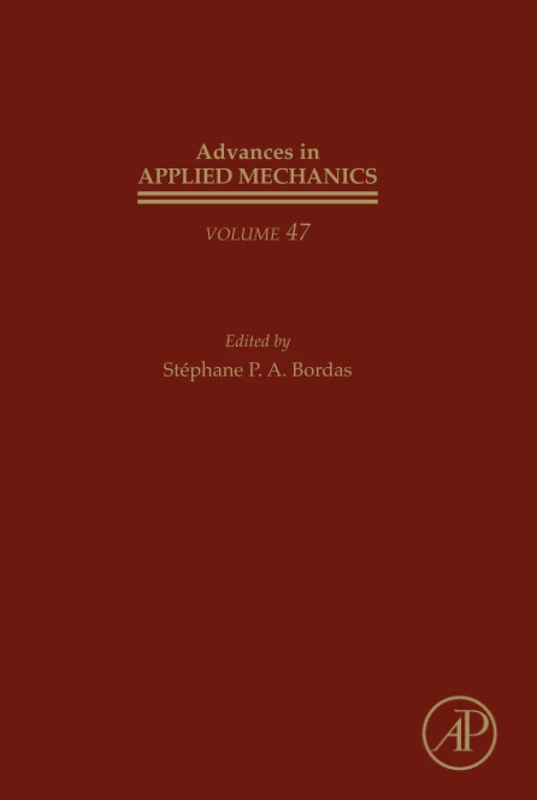 Advances in Applied Mechanics: Volume 47
