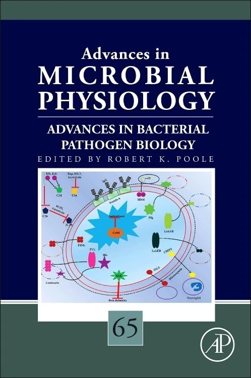 Advances in Bacterial Pathogen Biology (Advances in Microbial Physiology): Volume 65