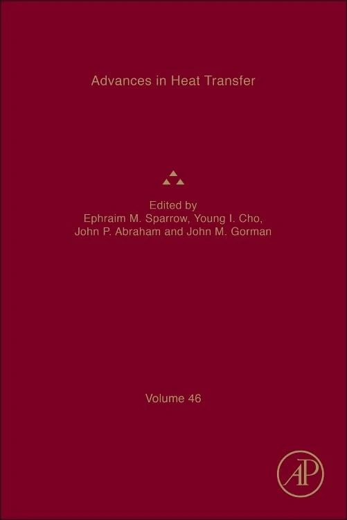 Advances in Heat Transfer: Volume 46