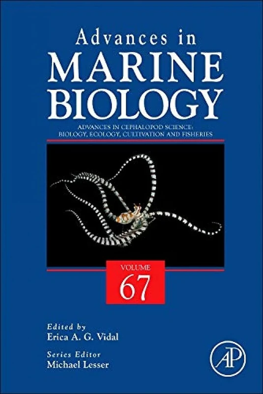 Advances in Cephalopod Science: Biology, Ecology, Cultivation and Fisheries (Volume 67) (Advances in Marine Biology, Volume 67)