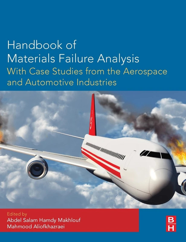 Butterworth-Heinemann Handbook of Materials Failure Analysis
