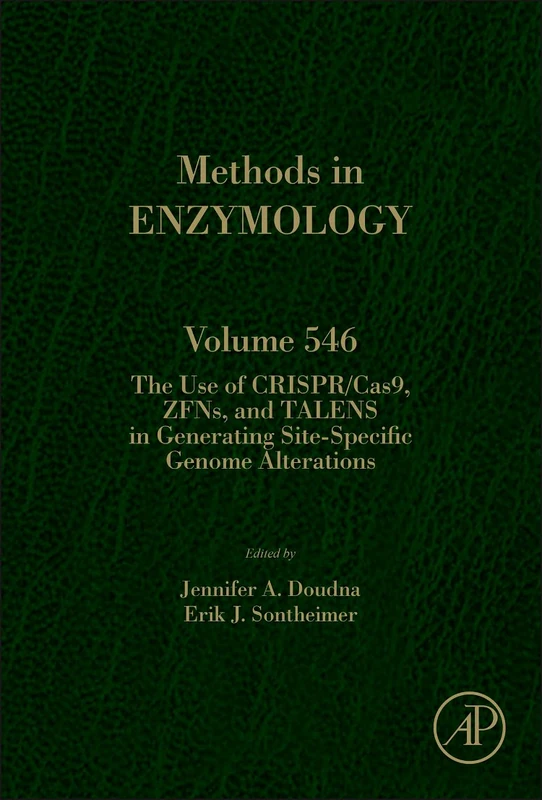 The Use of CRISPR/cas9, ZFNs, TALENs in Generating Site-Specific Genome Alterations (Volume 546) (Methods in Enzymology, Volume 546)