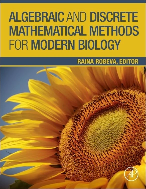 Algebraic and Discrete Mathematical Methods for Modern Biology - Image 1