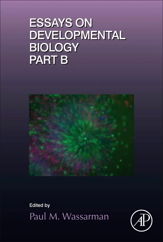 Academic Press Essays on Developmental Biology Vol 117