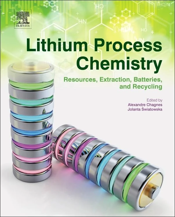 Lithium Process Chemistry: Resources, Extraction, Batteries, and Recycling