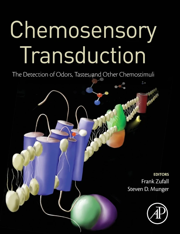 Chemosensory Transduction: The Detection of Odors, Tastes, and Other Chemostimuli