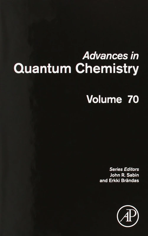 Advances in Quantum Chemistry (Volume 70)