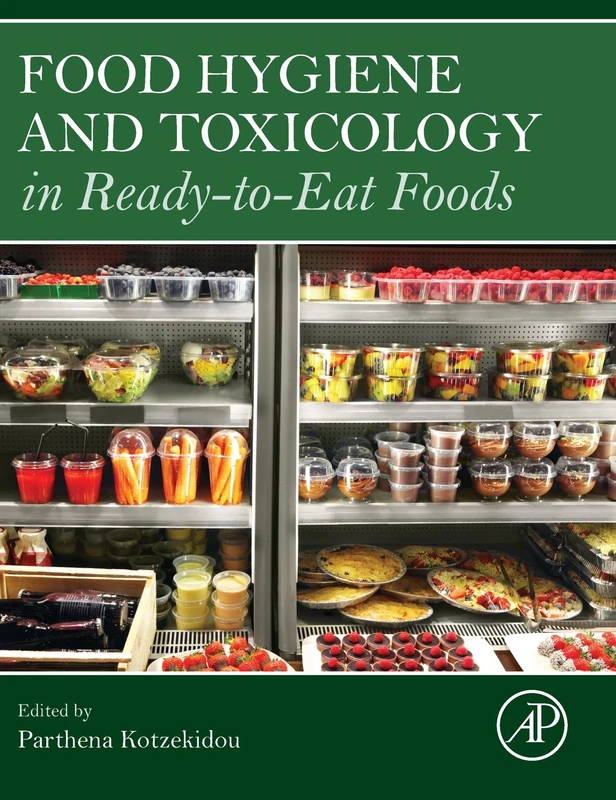 Food Hygiene and Toxicology in Ready to Eat Foods