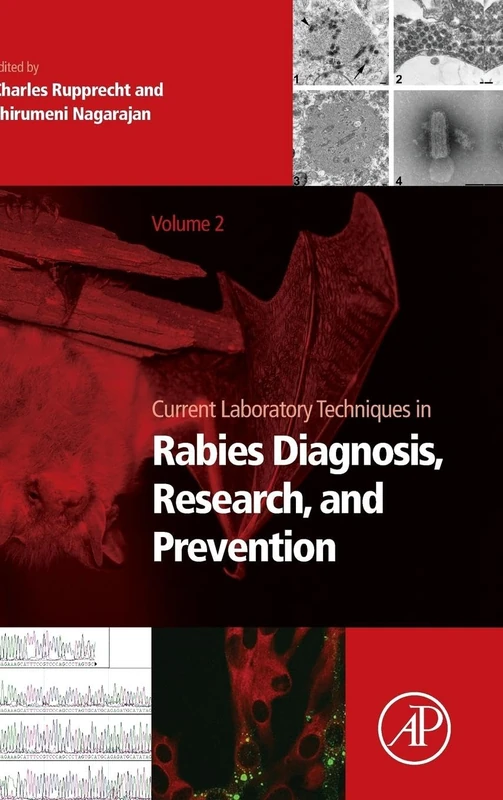 Current Laboratory Techniques in Rabies Diagnosis, Research and Prevention: Volume 2