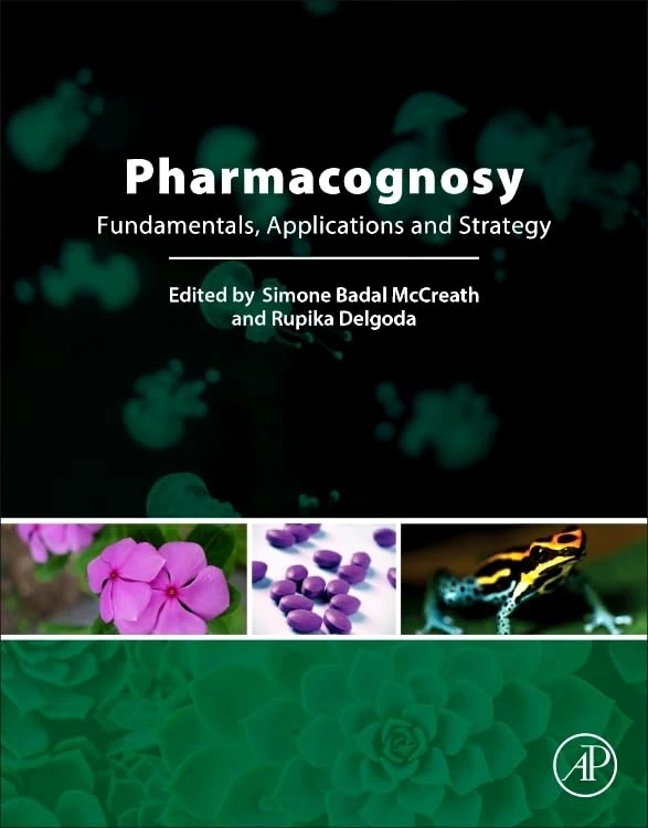 Pharmacognosy: Fundamentals, Applications and Strategies