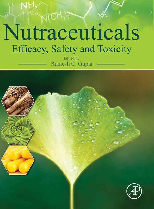 Academic Press - Nutraceuticals: Efficacy, Safety and Toxicity
