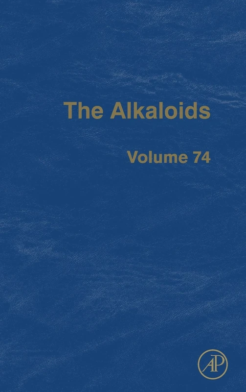 The Alkaloids (Volume 74)
