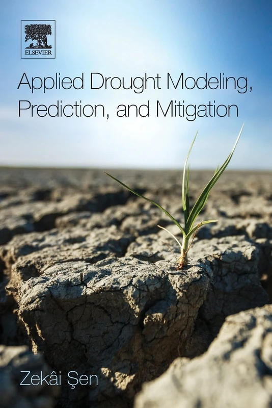 Applied Drought Modeling, Prediction, and Mitigation