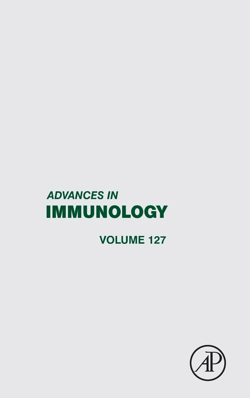 Advances in Immunology (Volume 127)