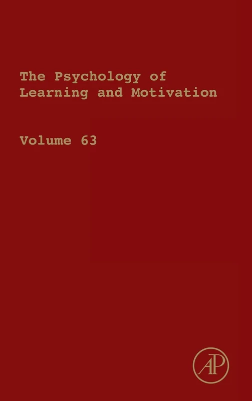 Psychology of Learning and Motivation (Volume 63)