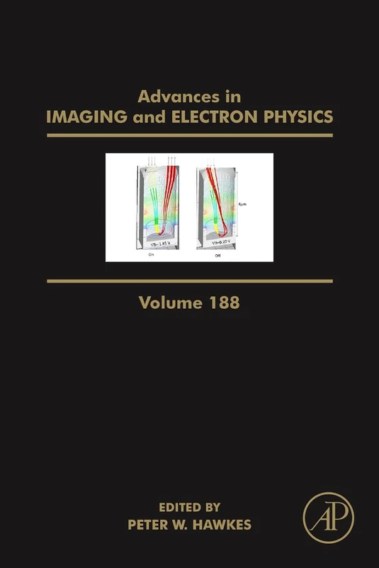 Advances in Imaging and Electron Physics (Volume 188)