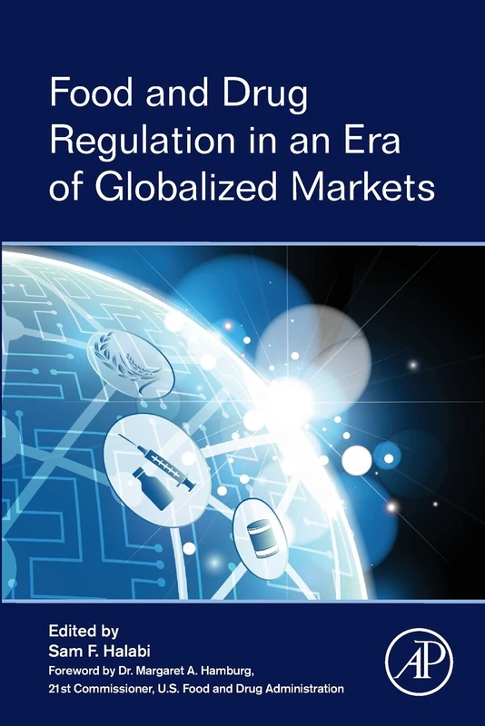 Food and Drug Regulation in an Era of Globalized Markets