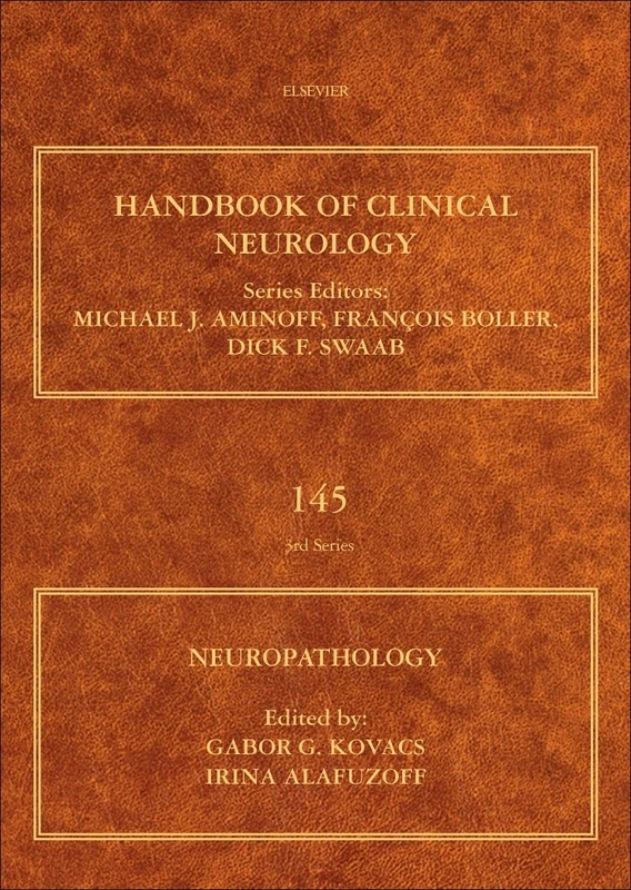 Neuropathology (Volume 145) (Handbook of Clinical Neurology, Volume 145)