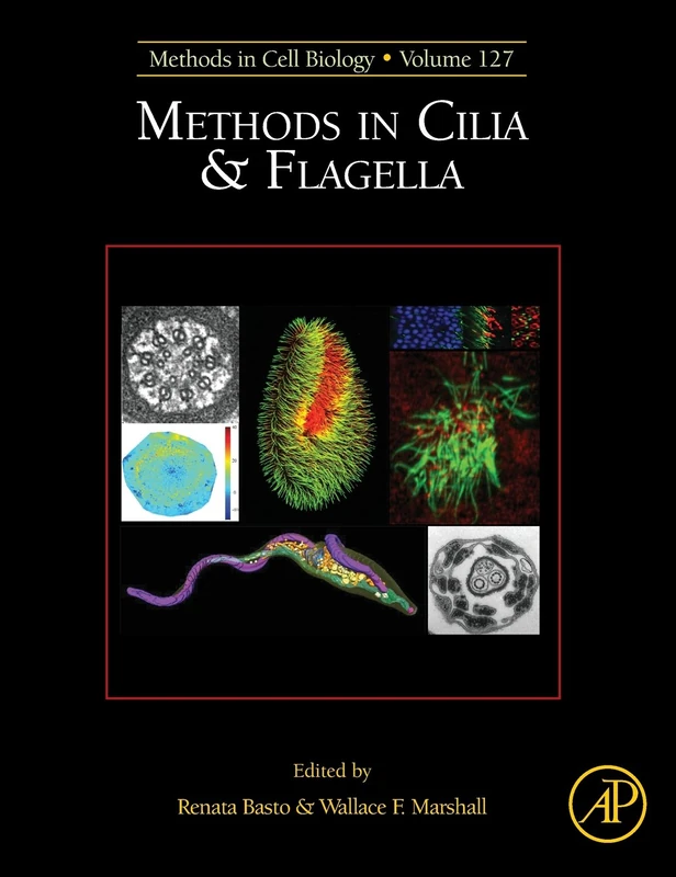 Methods in Cilia & Flagella: 127 (Methods in Cell Biology): Volume 127