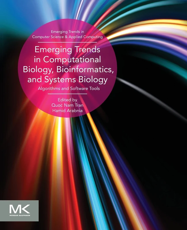Emerging Trends in Computational Biology, Bioinformatics, and Systems Biology: Algorithms and Software Tools (Emerging Trends in Computer Science and Applied Computing)