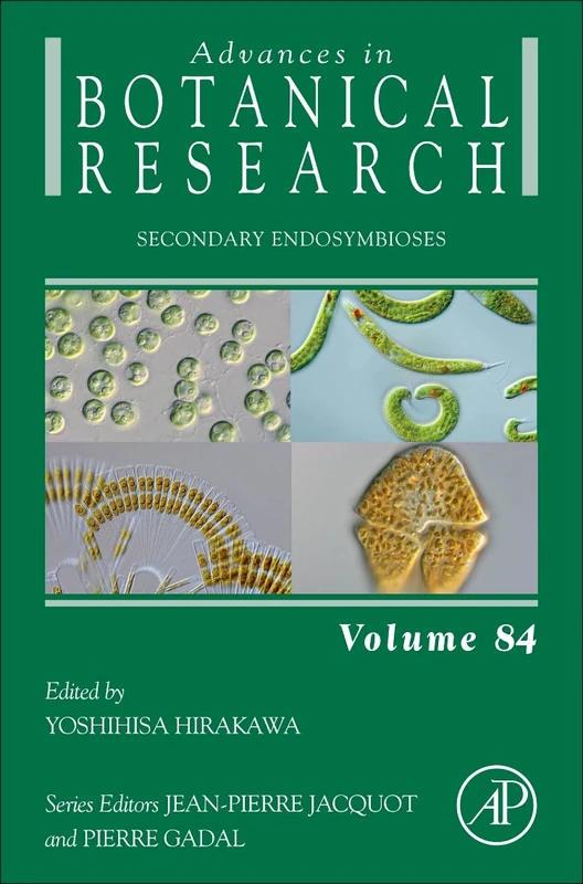 Secondary Endosymbioses (Volume 84) (Advances in Botanical Research, Volume 84)