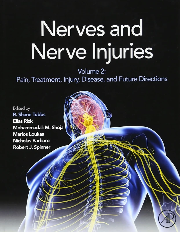 Nerves and Nerve Injuries: Pain, Treatment, Injury, Disease and Future Directions Volume 2