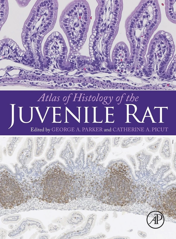 Academic Press Atlas of Histology of the Juvenile Rat