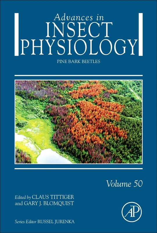 Pine Bark Beetles: Volume 50 (Advances in Insect Physiology, Volume 50)