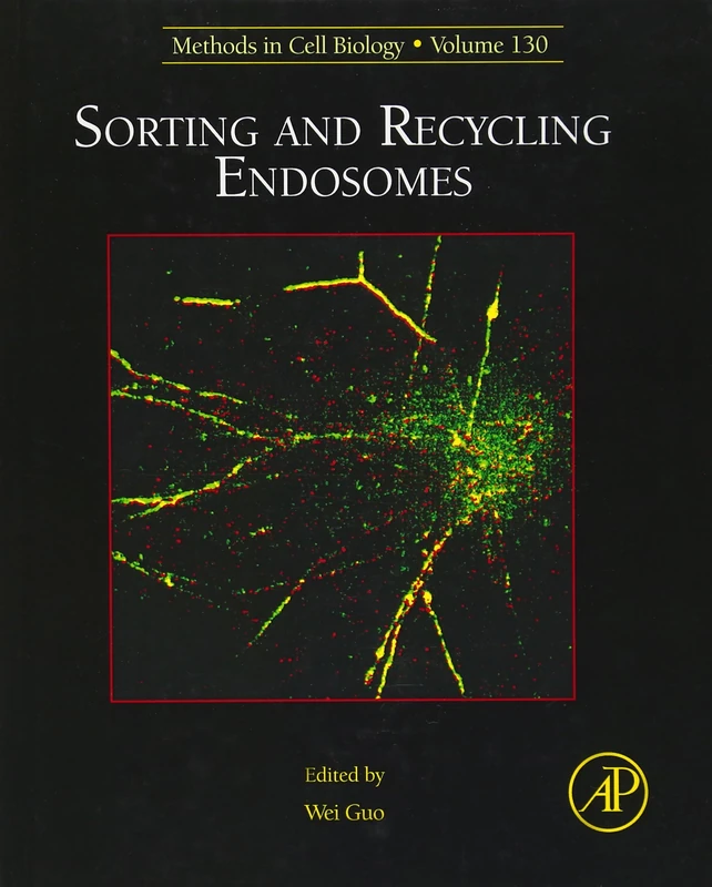 Sorting and Recycling Endosomes (Volume 130) (Methods in Cell Biology, Volume 130)