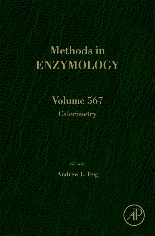Calorimetry (Methods in Enzymology): Volume 567