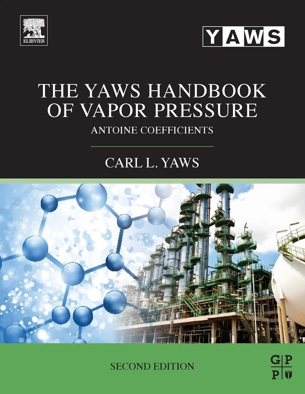 Gulf Professional - The Yaws Handbook of Vapor Pressure