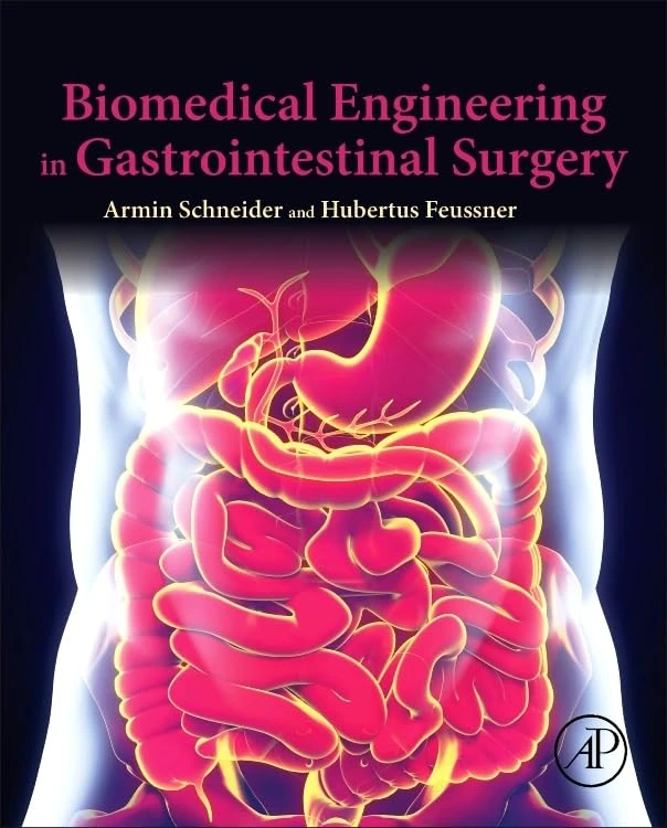 Academic Press Biomedical Engineering in Gastrointestinal Surgery